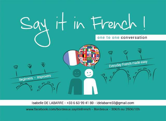 Say It In French - The Ultimate Way To Learn French In Bordeaux! | Bordeaux Expats