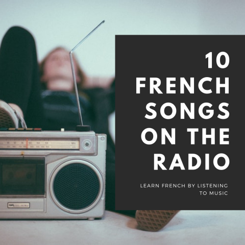 Learn French - Listen to French Music